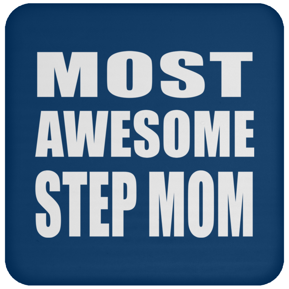 Most Awesome Step Mom - Drink Coaster