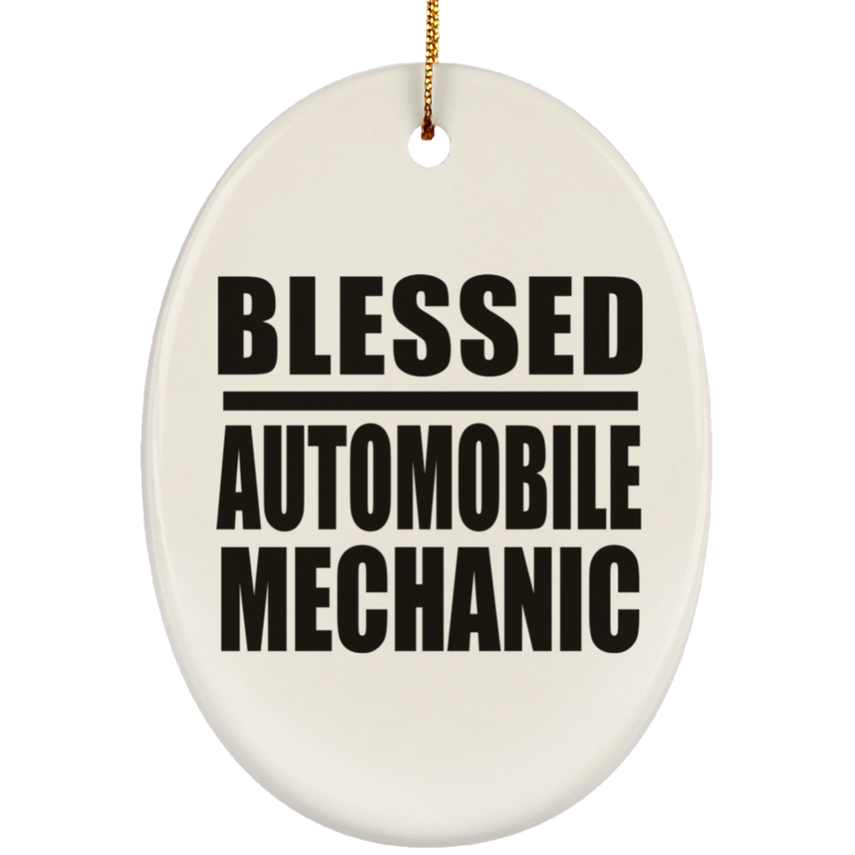 Blessed Automobile Mechanic - Oval Ornament