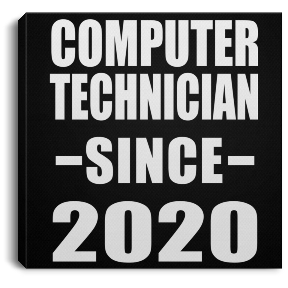 Computer Technician Since 2020 - Canvas Square