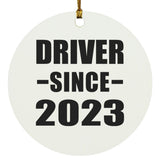 Driver Since 2023 - Circle Ornament