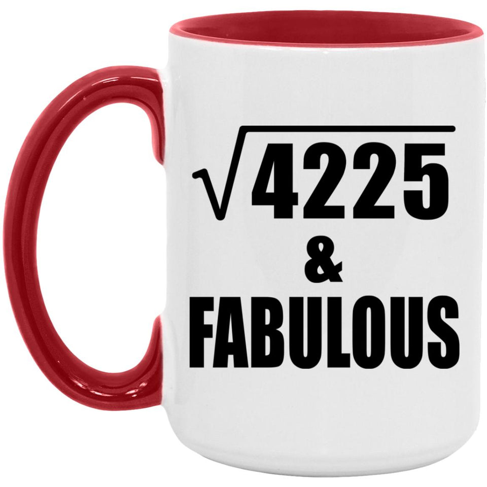 65th Birthday Square Root of 4225 & Fabulous - 15oz Accent Mug Red