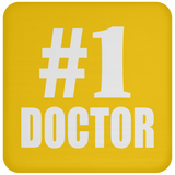 Number One #1 Doctor - Drink Coaster
