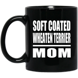Soft Coated Wheaten Terrier Mom - 11oz Coffee Mug Black