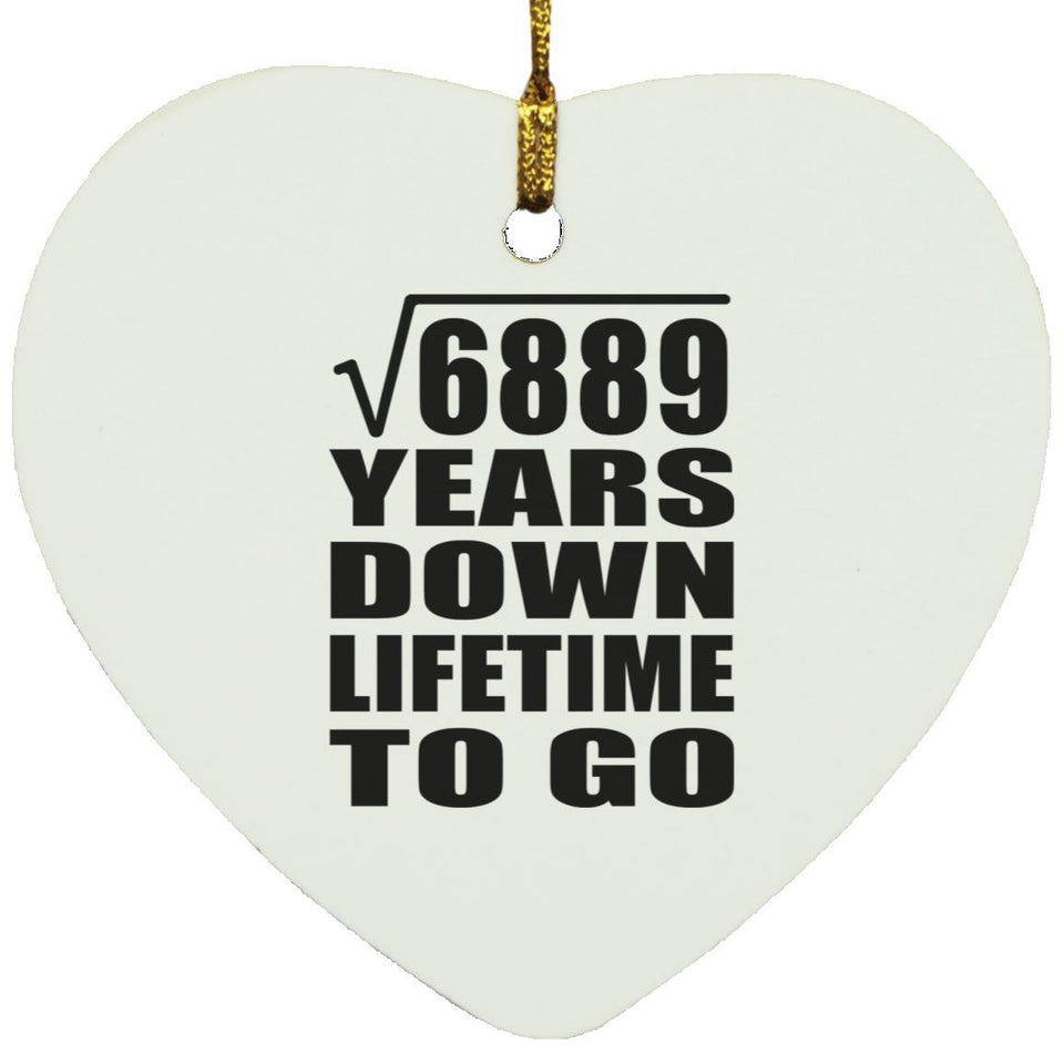 83rd Anniversary Square Root of 6889 Years Lifetime To Go - Heart Ornament