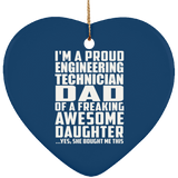 Proud Engineering Technician Dad Of Awesome Daughter - Heart Ornament
