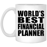 World's Best Financial Planner - 11 Oz Coffee Mug