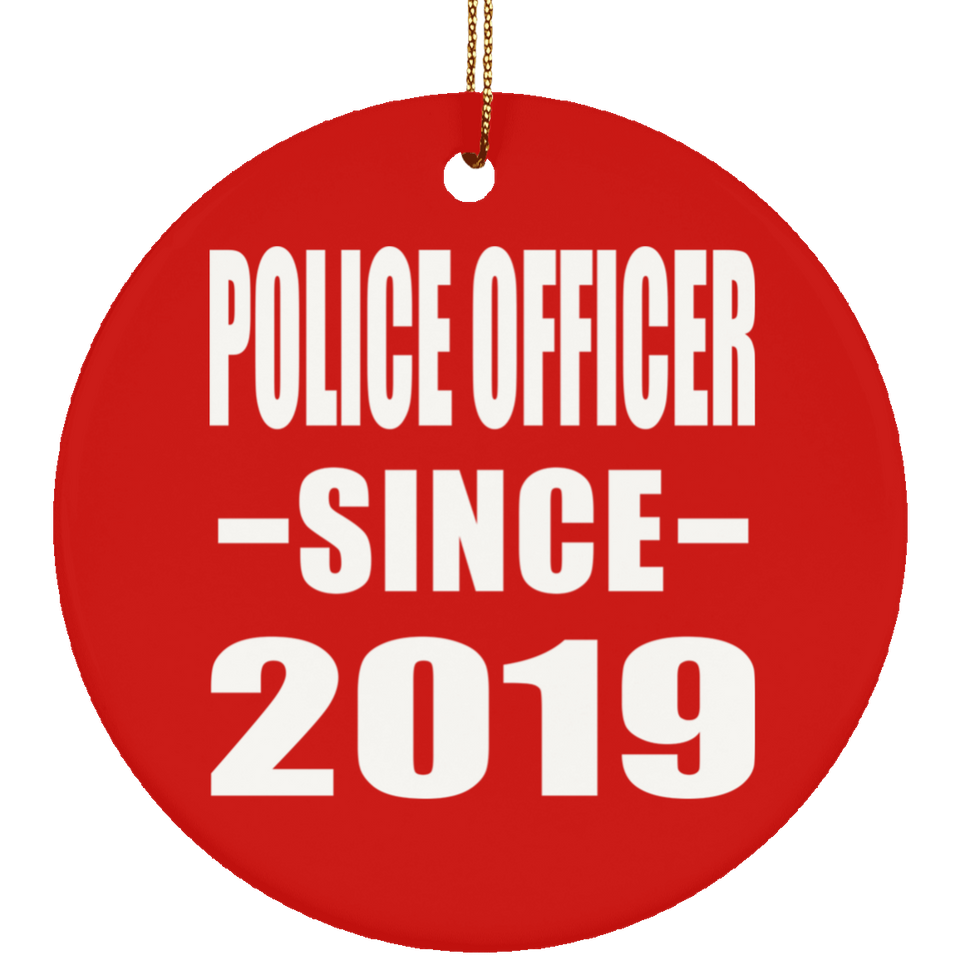Police Officer Since 2019 - Circle Ornament