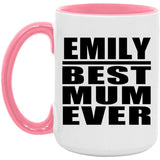Emily Best Mum Ever - 15oz Accent Mug Pink