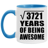 61st Birthday Square Root of 3721 Years of Being Awesome - 11oz Accent Mug Blue