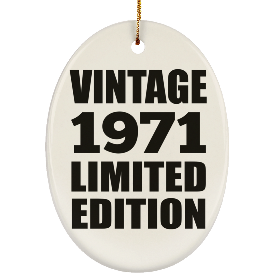 53rd Birthday Vintage 1971 Limited Edition - Oval Ornament