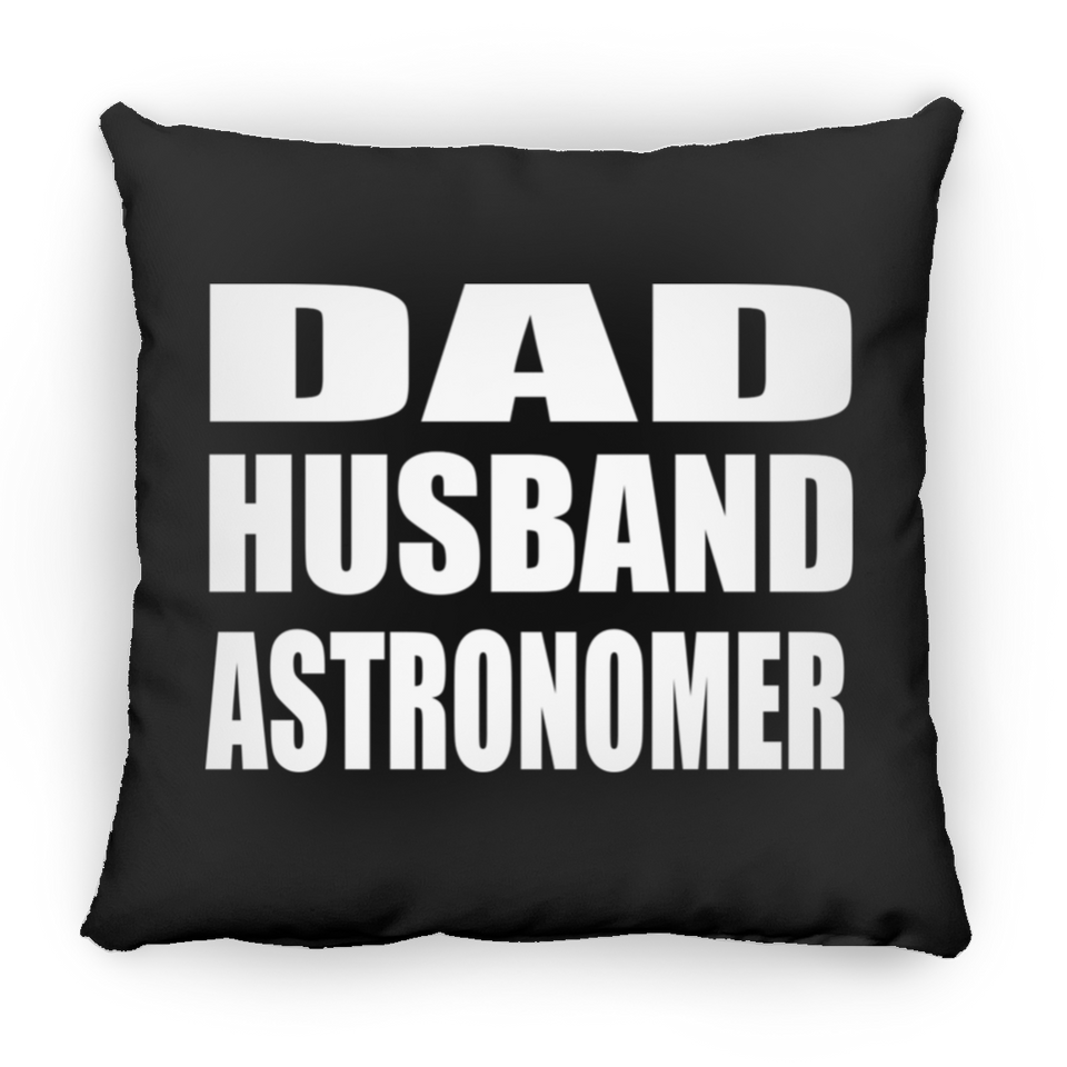 Dad Husband Astronomer - Throw Pillow Black