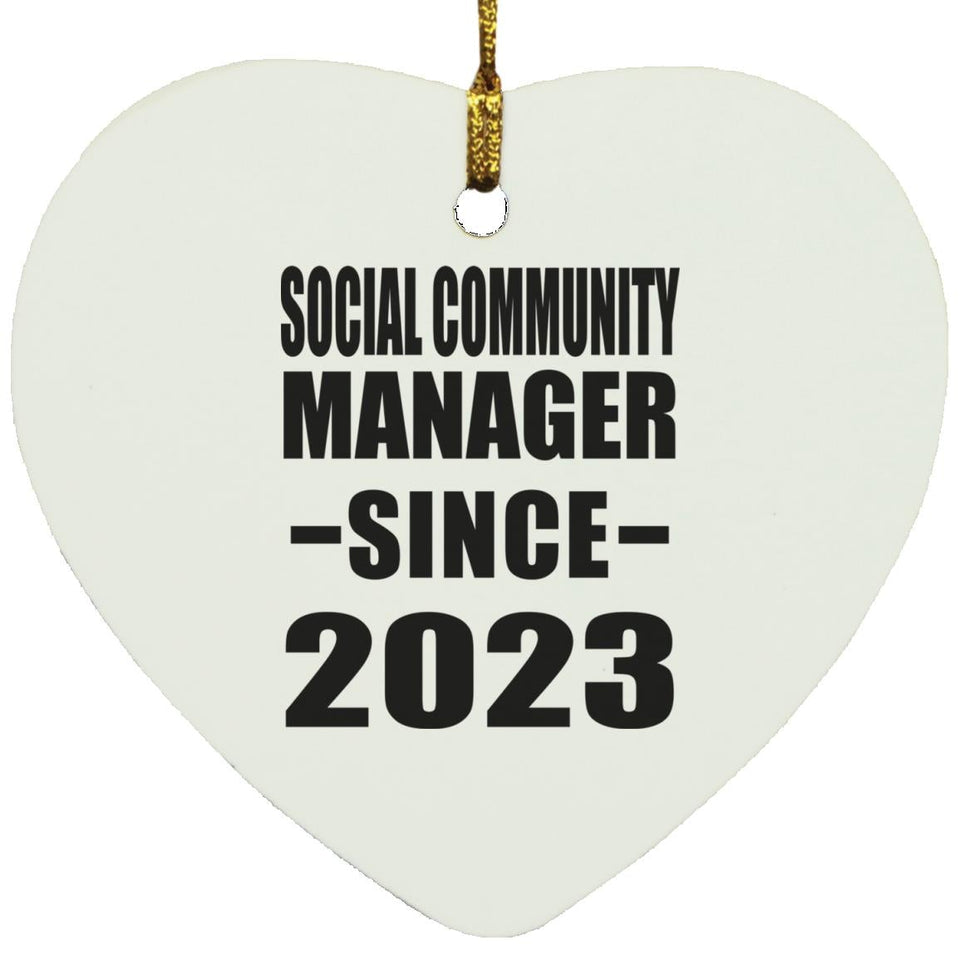 Social Community Manager Since 2023 - Heart Ornament