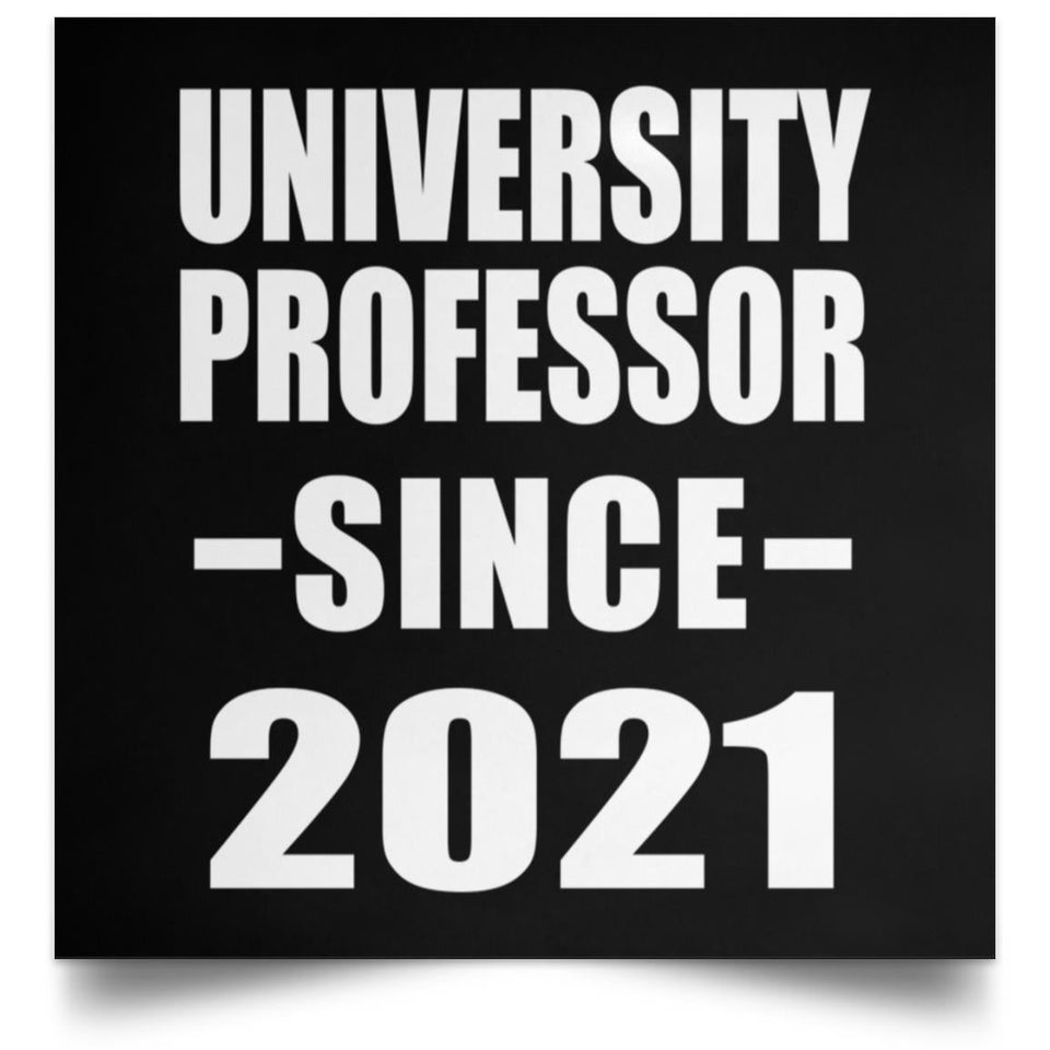 University Professor Since 2021 - Poster Square