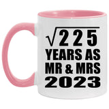 15th Anniversary Square Root of 225 Years As Mr & Mrs 2023 - 11oz Accent Mug Pink