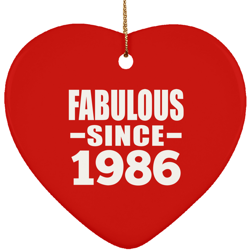 38th Birthday Fabulous Since 1986 - Heart Ornament