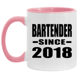 Bartender Since 2018 - 11oz Accent Mug Pink
