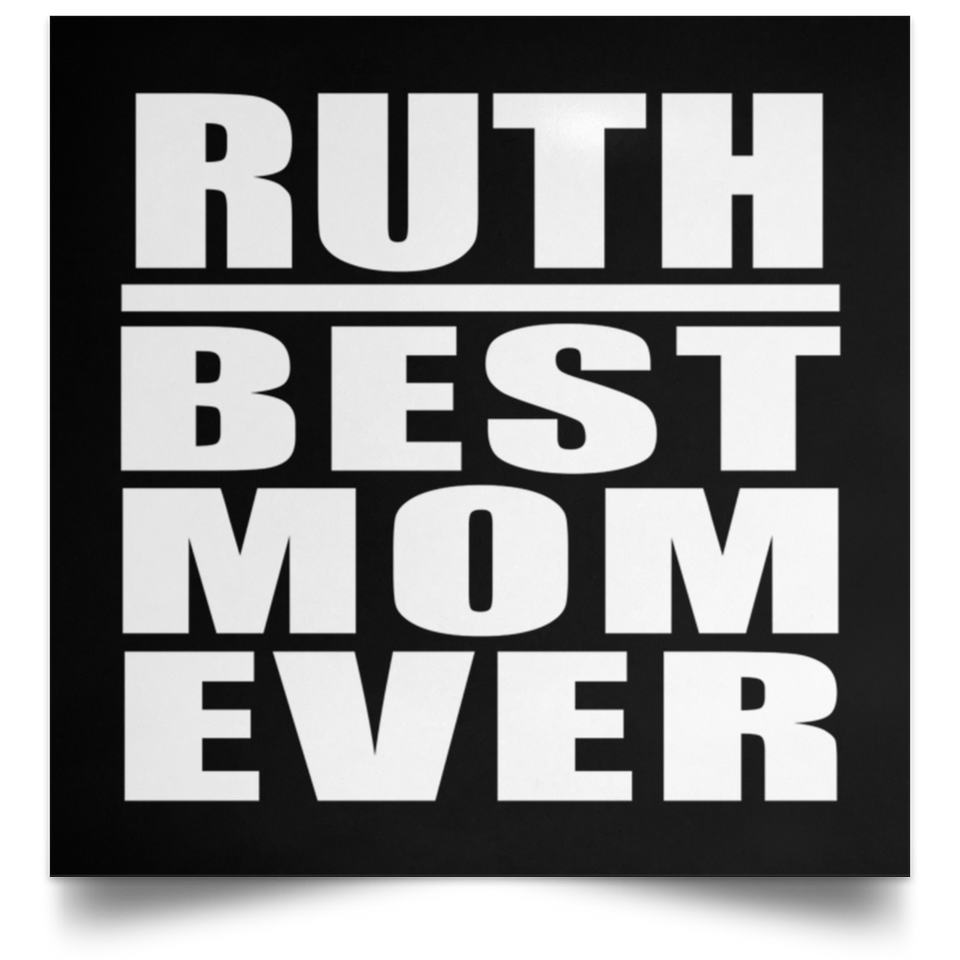 Ruth Best Mom Ever - Poster Square