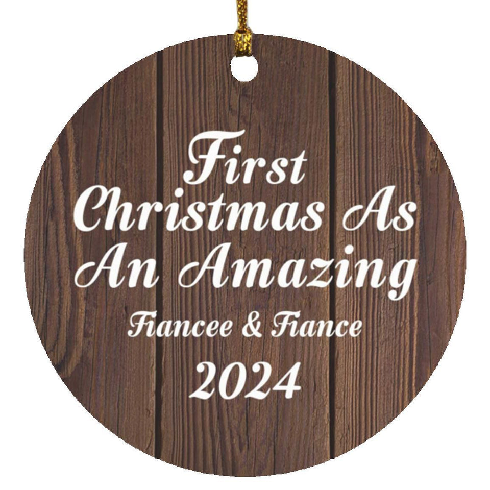First Christmas As An Amazing Fiancee & Fiance 2024 - Circle Ornament D
