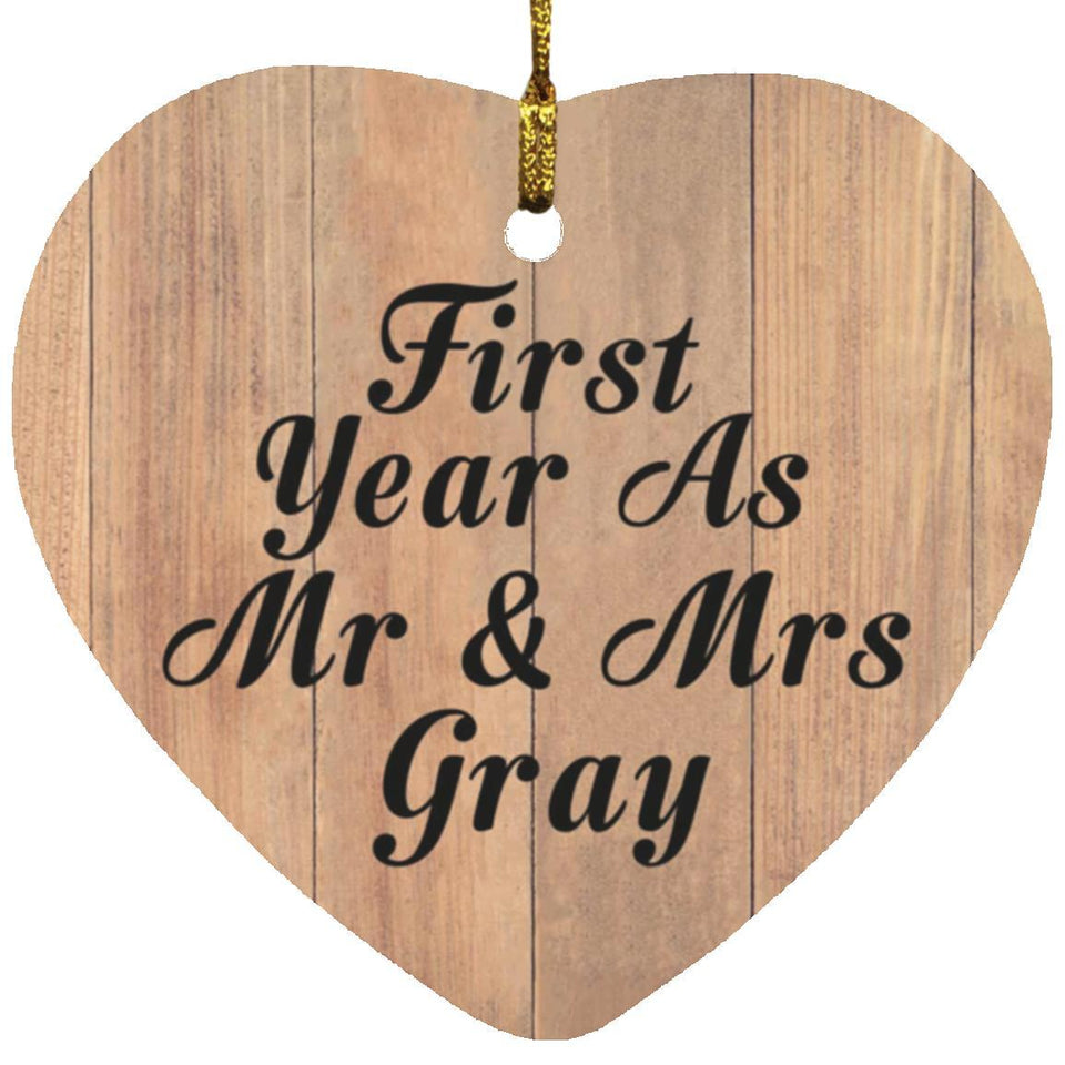 First Year As Mr & Mrs Gray - Heart Ornament C