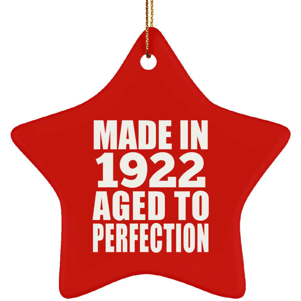 102nd Birthday Made In 1922 Aged to Perfection - Star Ornament