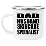 Dad Husband Skincare Specialist - 12oz Camping Mug
