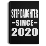 Step Daughter Since 2020 - Canvas Portrait