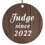 Judge Since 2022 - Circle Ornament D
