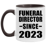 Funeral Director Since 2023 - 11oz Accent Mug Black