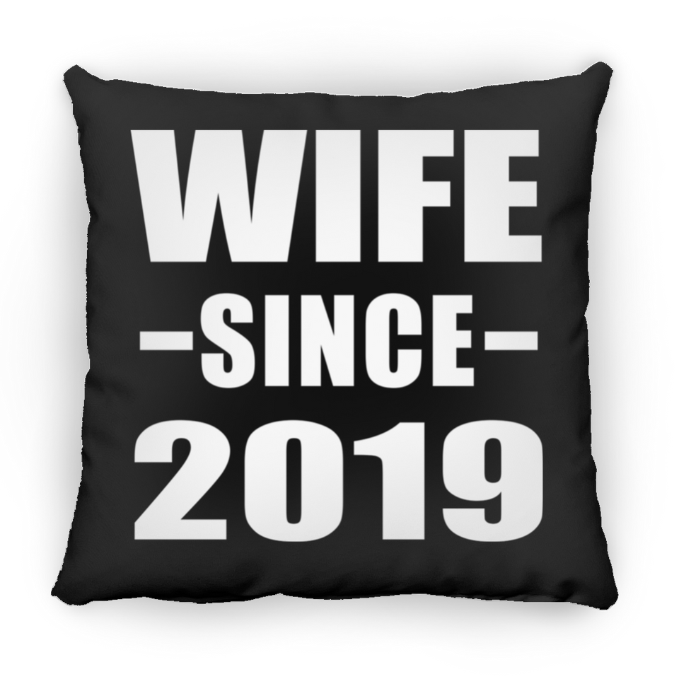 Wife Since 2019 - Throw Pillow Black