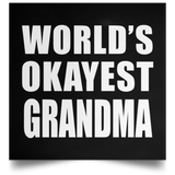 World's Okayest Grandma - Poster Square