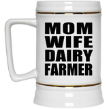 Mom Wife Dairy Farmer - Beer Stein