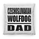 Czechoslovakian Wolfdog Dad - Throw Pillow