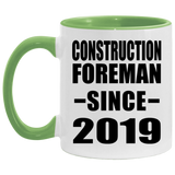 Construction Foreman Since 2019 - 11oz Accent Mug Green