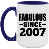 17th Birthday Fabulous Since 2007 - 15oz Accent Mug Purple