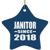 Janitor Since 2018 - Star Ornament
