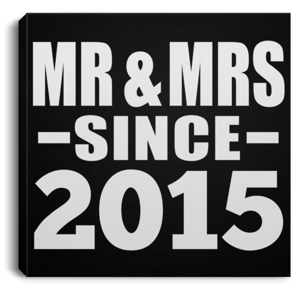 9th Anniversary Mr & Mrs Since 2015 - Canvas Square
