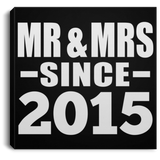 9th Anniversary Mr & Mrs Since 2015 - Canvas Square