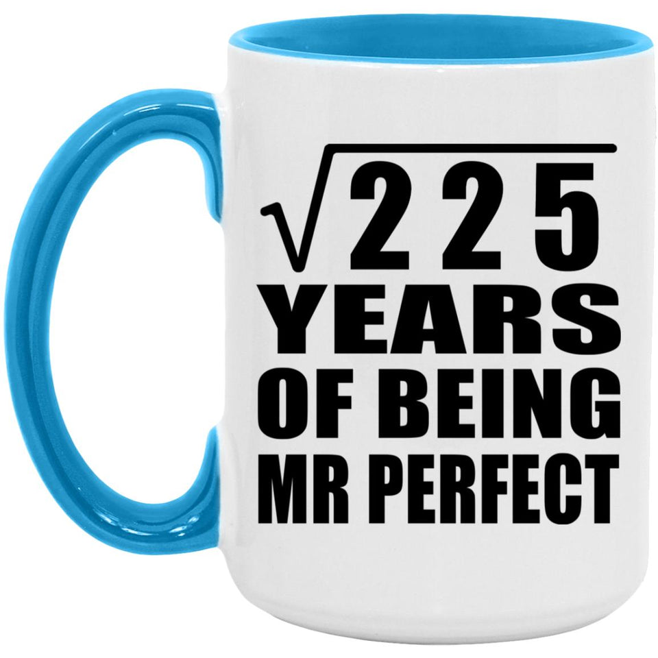 15th Anniversary Square Root of 225 Years of Mr Perfect - 15oz Accent Mug Blue