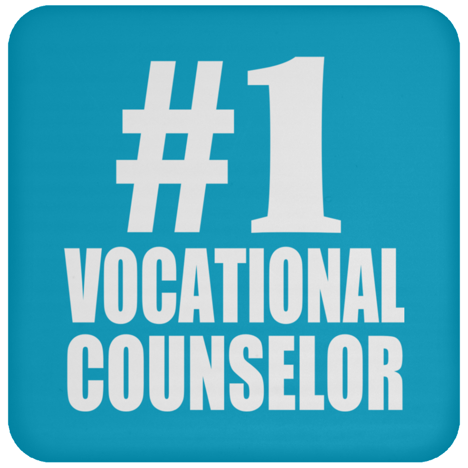 Number One #1 Vocational Counselor - Drink Coaster
