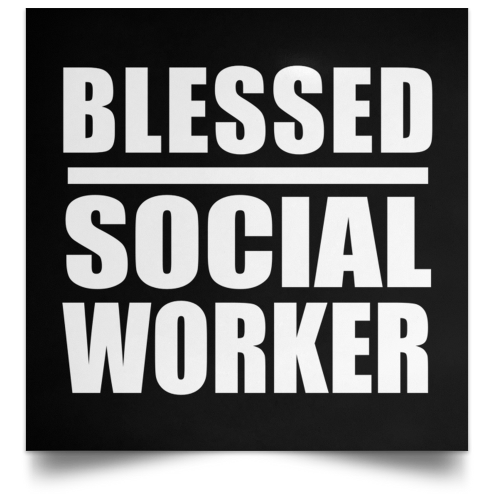Blessed Social Worker - Poster Square