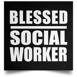 Blessed Social Worker - Poster Square