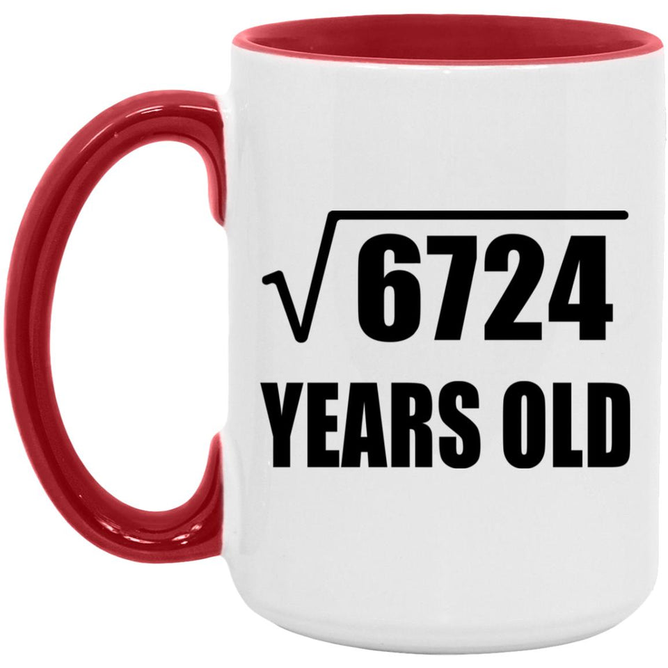 82nd Birthday Square Root of 6724 Years Old - 15oz Accent Mug Red