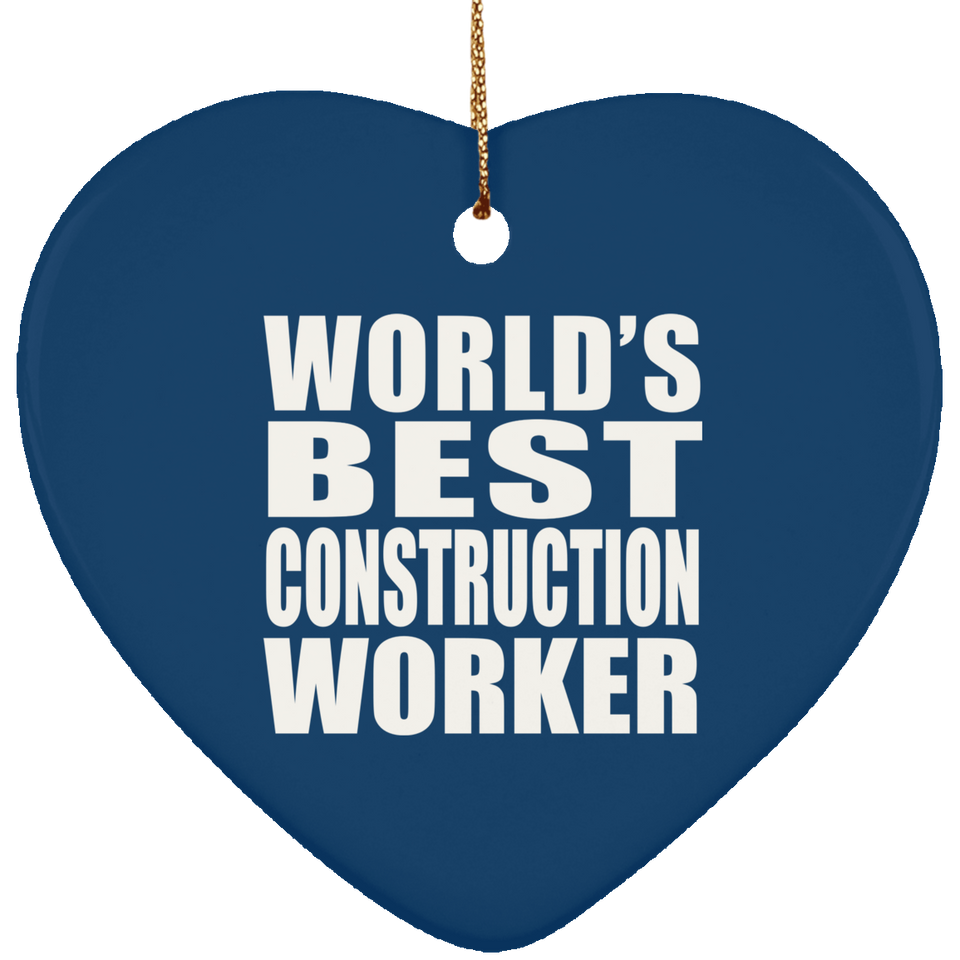 World's Best Construction Worker - Heart Ornament