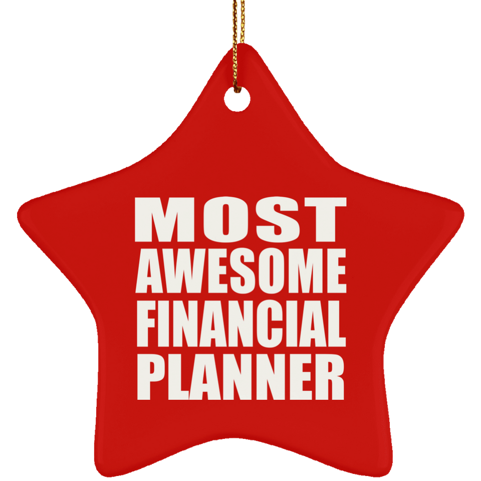 Most Awesome Financial Planner - Star Ornament