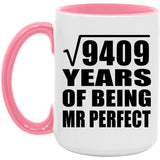 97th Anniversary Square Root of 9409 Years of Mr Perfect - 15oz Accent Mug Pink