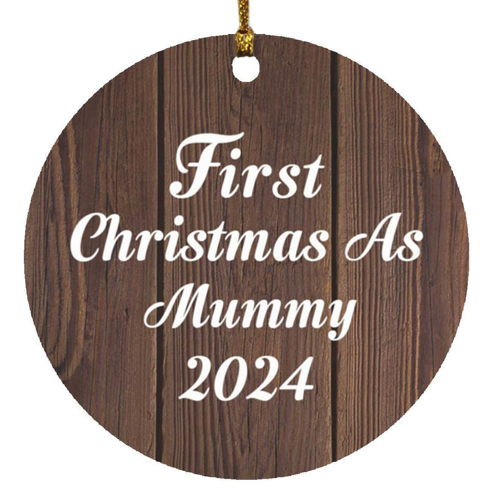 First Christmas As Mummy 2024 - Circle Ornament D