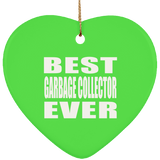 Best Garbage Collector Ever - Heart Ornament