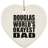 Douglas World's Okayest Dad - Heart Ornament