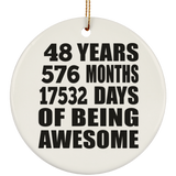 48th Birthday 48 Years 576 Months 17532 Days Of Awesome - Circle Ornament