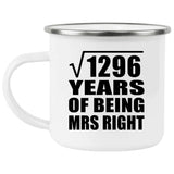 36th Anniversary Square Root of 1296 Years of Being Mrs Right - 12oz Camping Mug